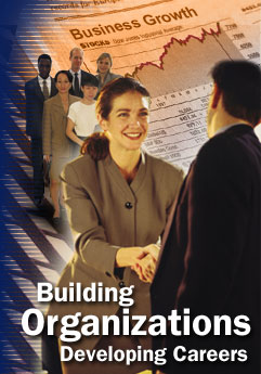 Building Organizations, Developing Careers